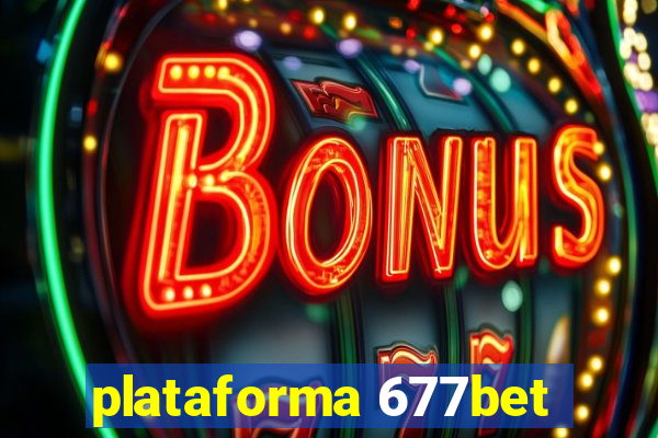 plataforma 677bet